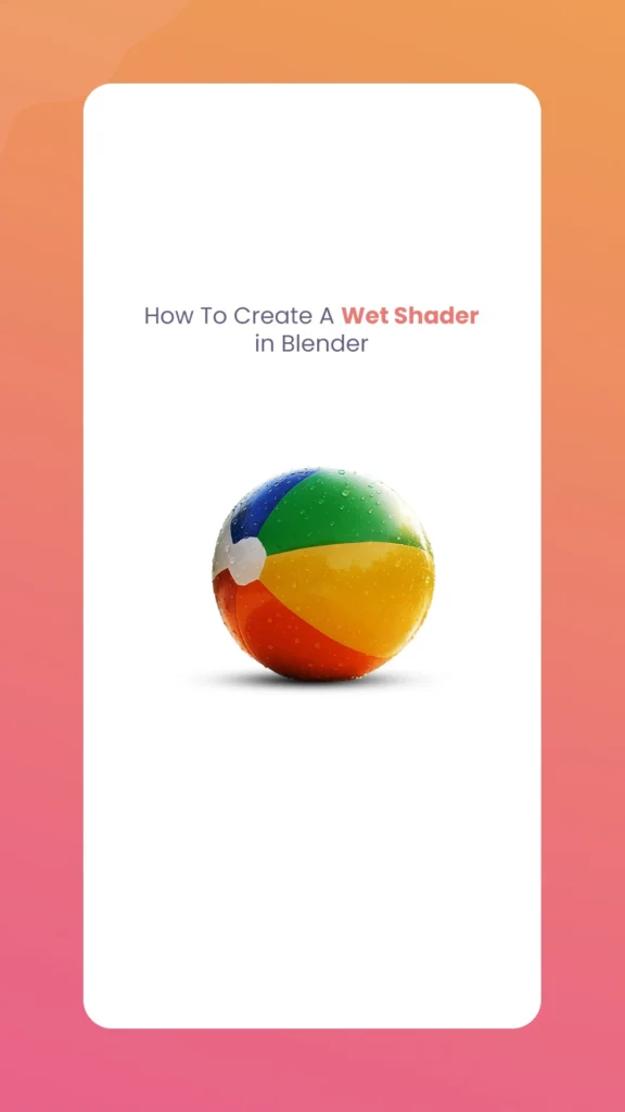 Wet Shader in Blender