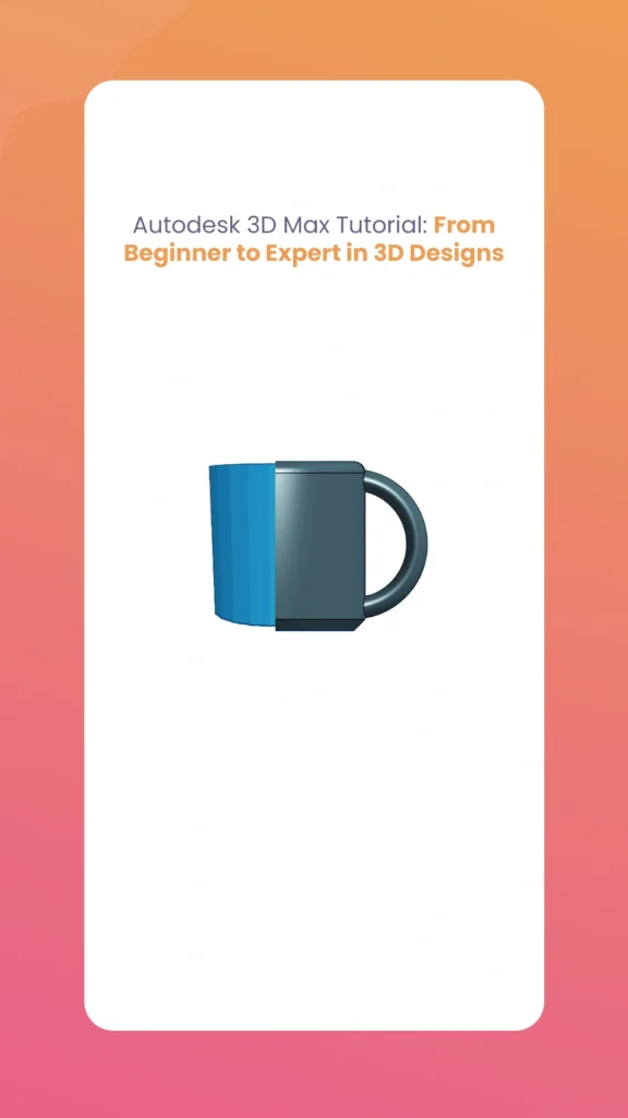 Autodesk 3D Max Tutorial