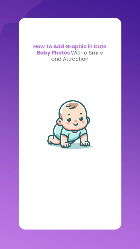 Cute Baby Photos with a Smile