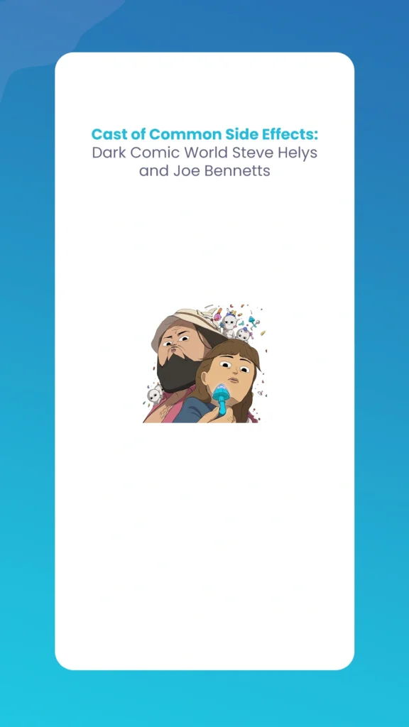 Cast of Common Side Effects