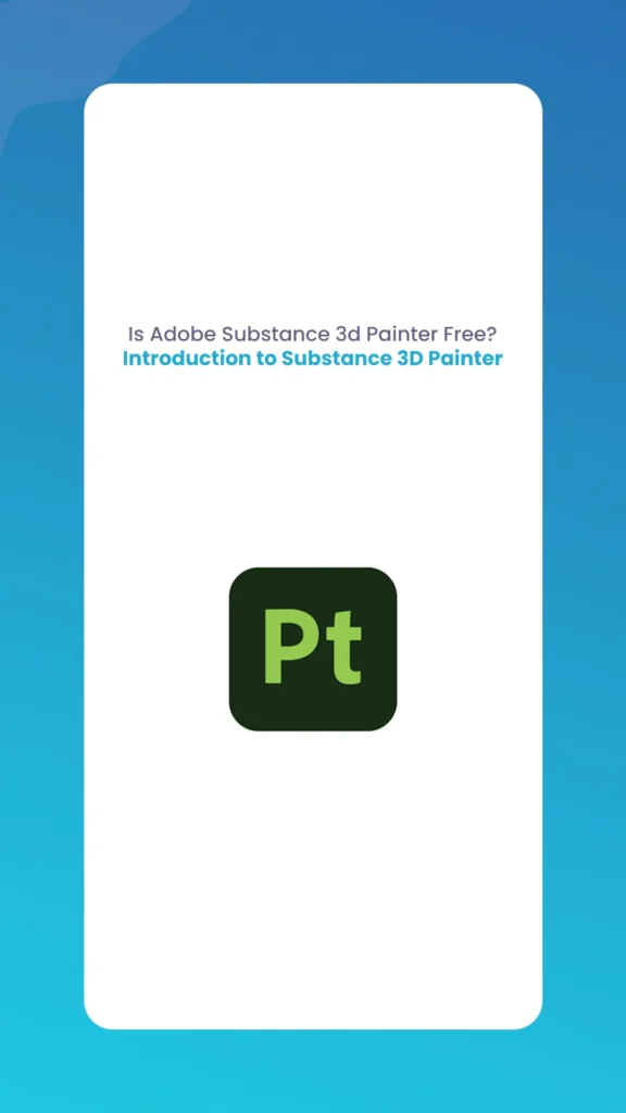 Is Adobe Substance 3d Painter Free