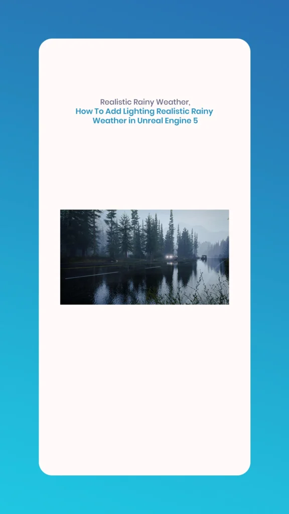 Realistic Rainy Weather
