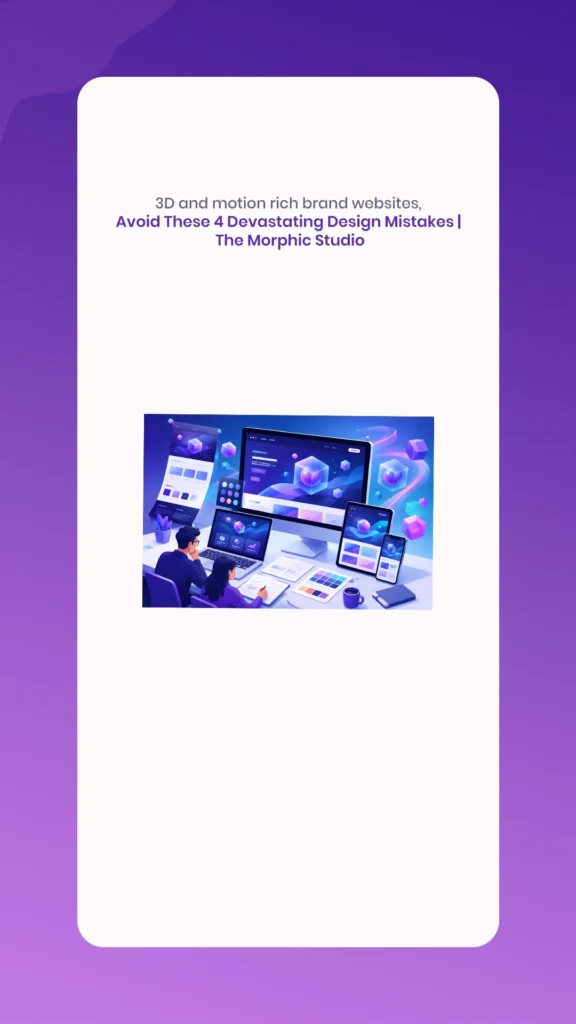 3D and Motion Rich Brand Websites